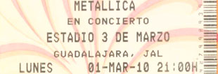 Live Metallica || 3/1/2010 - Estadio Tres de Marzo, Guadalajara, MEX 