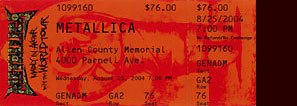Live Metallica || 8/25/2004 - Veteran's Memorial Coliseum, Ft. Wayne, IN 